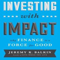 Investing With Impact Lib/E