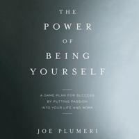 The Power of Being Yourself Lib/E