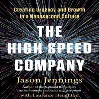 The High-Speed Company Lib/E