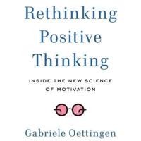 Rethinking Positive Thinking Lib/E