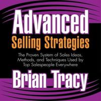 Advanced Selling Strategies Lib/E