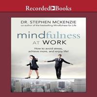 Mindfulness at Work Lib/E