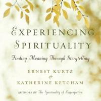 Experiencing Spirituality Lib/E