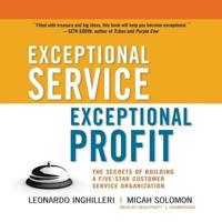 Exceptional Service, Exceptional Profit