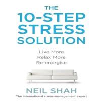 The 10-Step Stress Solution Lib/E