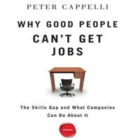 Why Good People Can't Get Jobs Lib/E