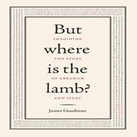 But Where Is the Lamb? Lib/E