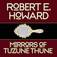 Mirrors Tuzune Thune Lib/E