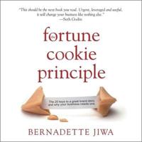 The Fortune Cookie Principle Lib/E