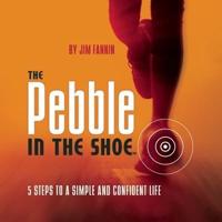 The Pebble in the Shoe Lib/E