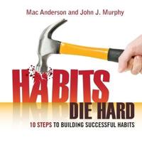 Habits Die Hard Lib/E