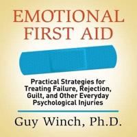 Emotional First Aid Lib/E