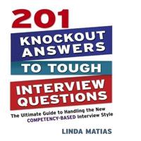 201 Knockout Answers to Tough Interview Questions Lib/E