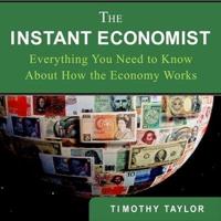 The Instant Economist Lib/E