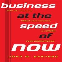 Business at the Speed of Now Lib/E