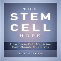The Stem Cell Hope Lib/E