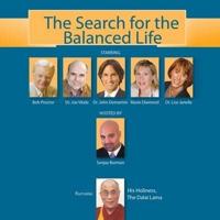 The Search for the Balanced Life Lib/E