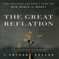 The Great Reflation Lib/E