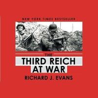 The Third Reich at War Lib/E