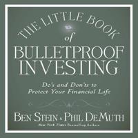 The Little Book of Bulletproof Investing Lib/E