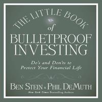 The Little Book of Bulletproof Investing