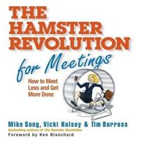 The Hamster Revolution for Meetings Lib/E