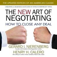 The New Art of Negotiating Lib/E
