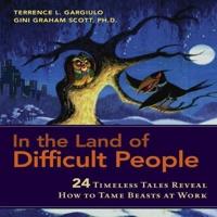 In the Land of Difficult People Lib/E