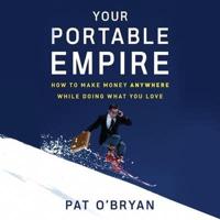 Your Portable Empire Lib/E