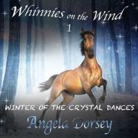 Winter of the Crystal Dances Lib/E