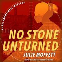 No Stone Unturned Lib/E