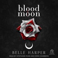 Blood Moon Lib/E
