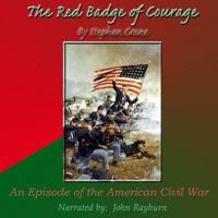 The Red Badge of Courage Lib/E