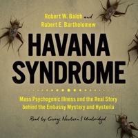 Havana Syndrome Lib/E