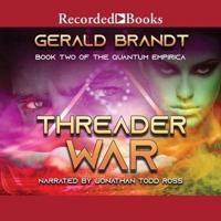 Threader War