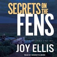 Secrets on the Fens Lib/E
