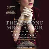 The Second Mrs. Astor Lib/E