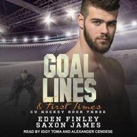 Goal Lines & First Times Lib/E