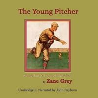 The Young Pitcher Lib/E