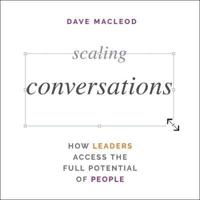 Scaling Conversations Lib/E