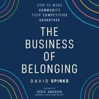 The Business of Belonging Lib/E