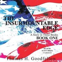 The Insurmountable Edge: Book One Lib/E