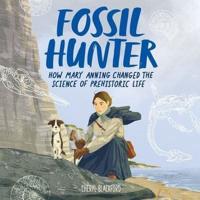 The Fossil Hunter Lib/E