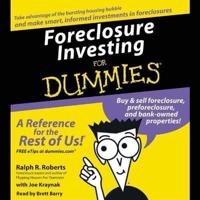 Foreclosure Investing for Dummies