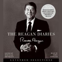 The Reagan Diaries: Extended Selections Lib/E