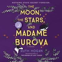 The Moon, the Stars, and Madame Burova