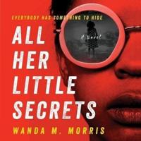 All Her Little Secrets Lib/E