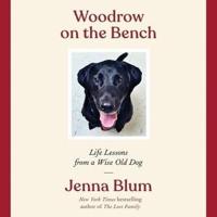 Woodrow on the Bench Lib/E