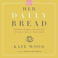 Her Daily Bread Lib/E