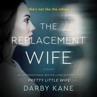 The Replacement Wife Lib/E